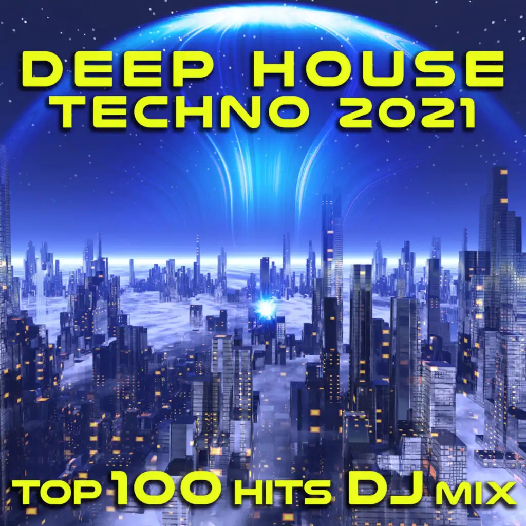 Inner World (Deep House Techno 2021 Top 100 Hits DJ Mixed)