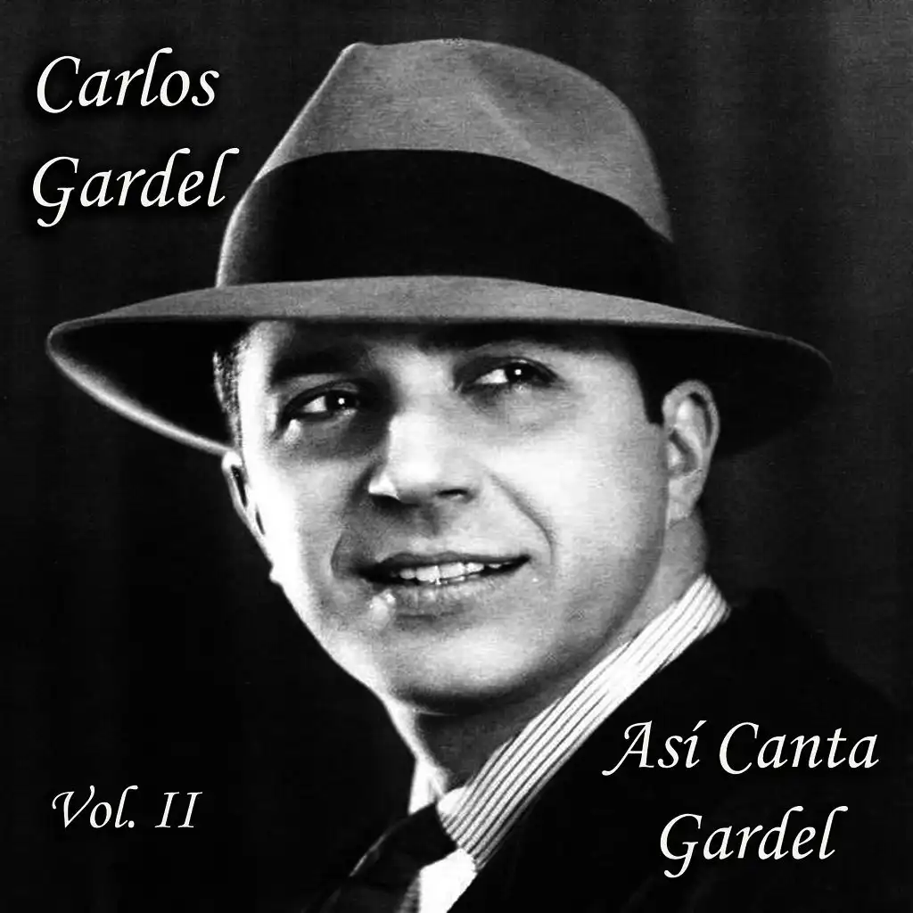 Así Canta Gardel - Vol. II