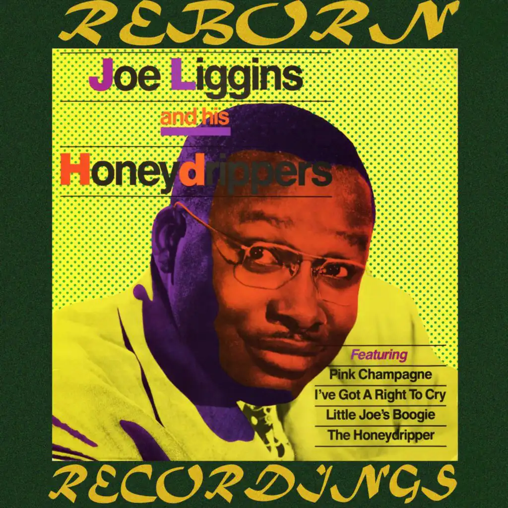 Joe Liggins and the Honeydrippers (Hd Remastered)