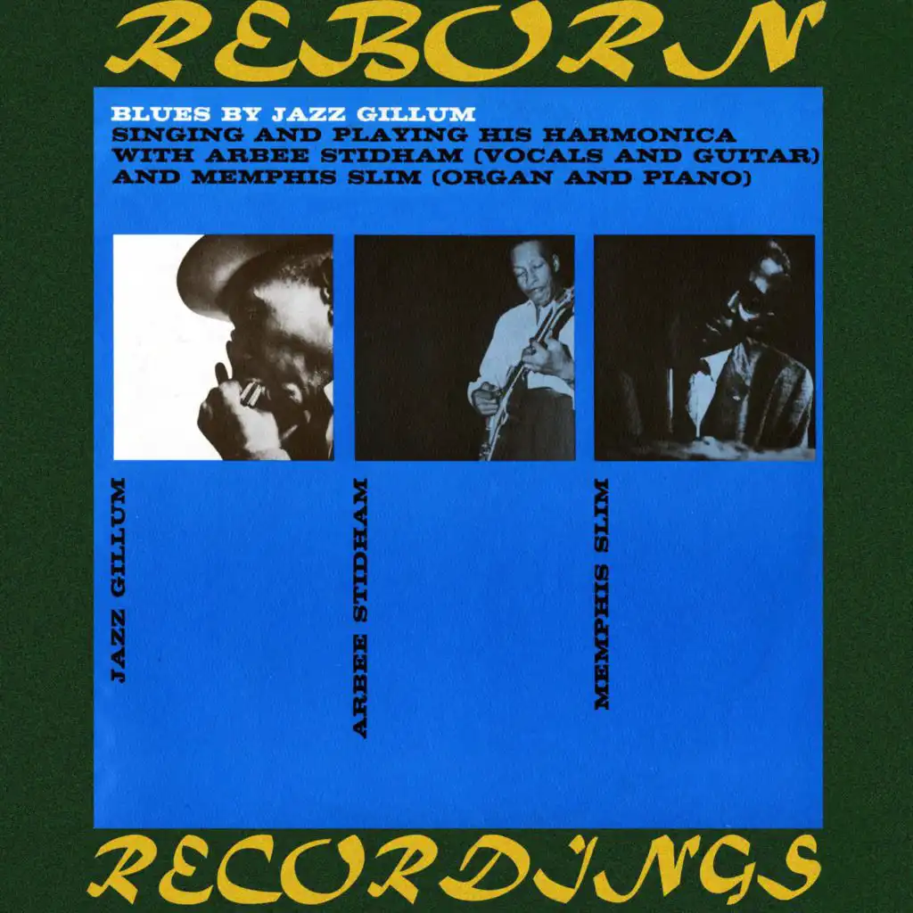 Jazz Gillum, Memphis Slim & Arbee Stidham