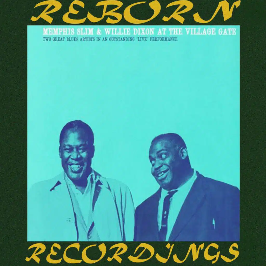 Memphis Slim and Willie Dixon at the Village Gate (Hd Remastered)