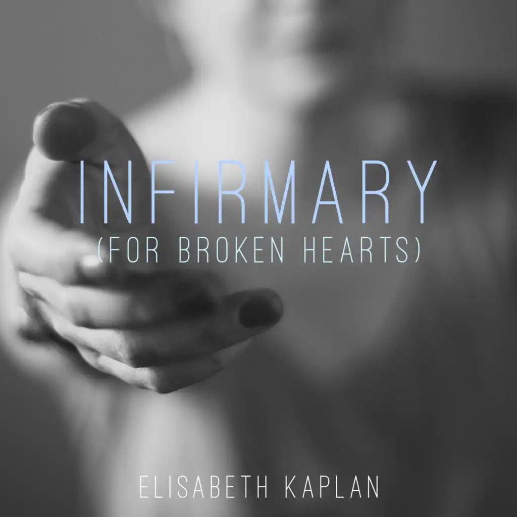 Infirmary (For Broken Hearts)