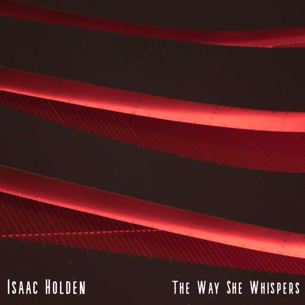 The Way She Whispers