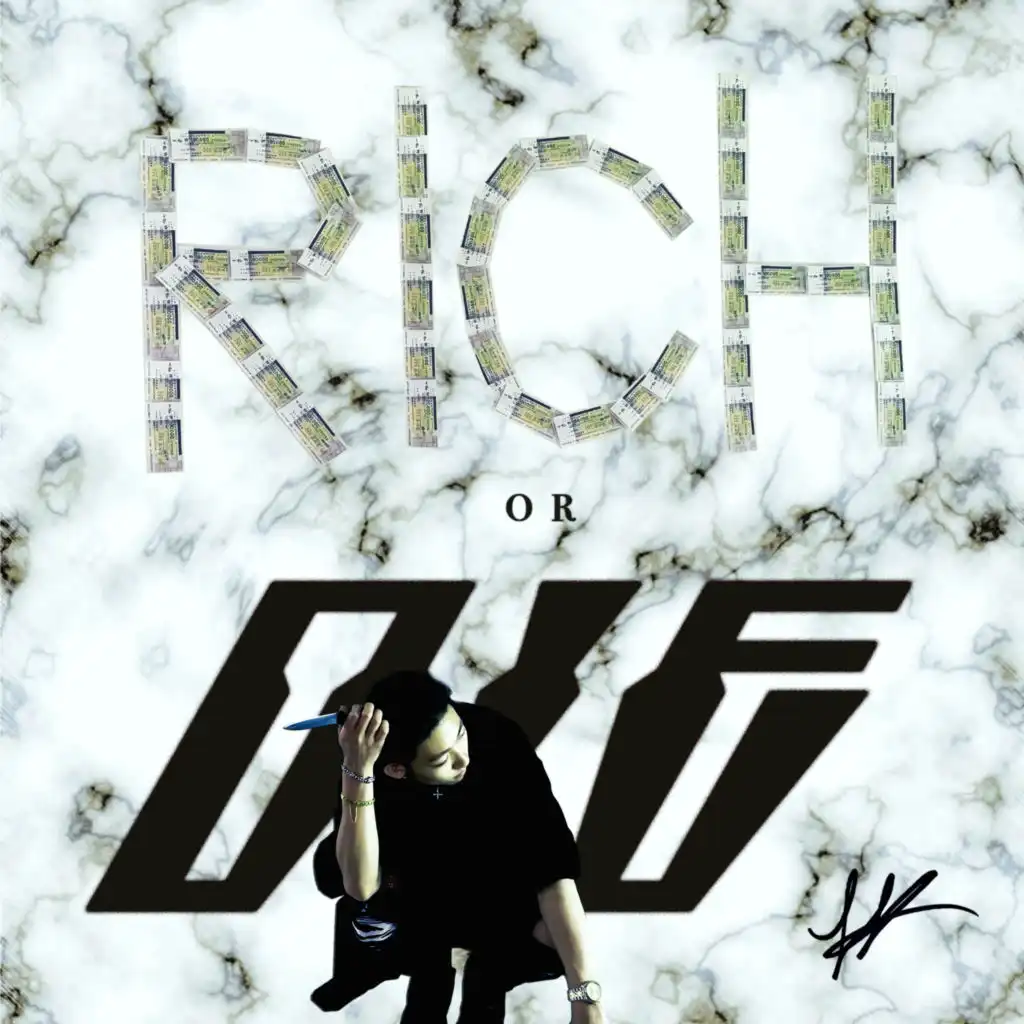 Rich or Die