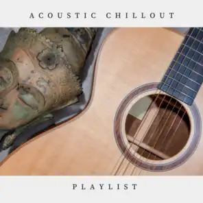 Acoustic Chillout Playlist