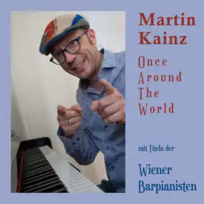 Once Around the World Mit Titeln Der Wiener Barpianisten