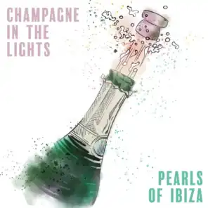 Champagne in the Lights (Extended Mix)
