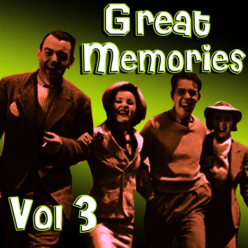 Great Memories Vol 3