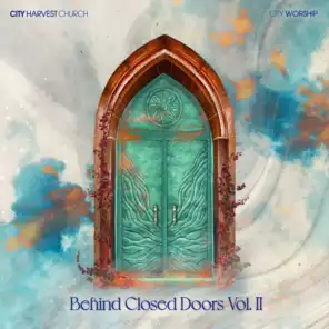 Behind Closed Doors Vol. II