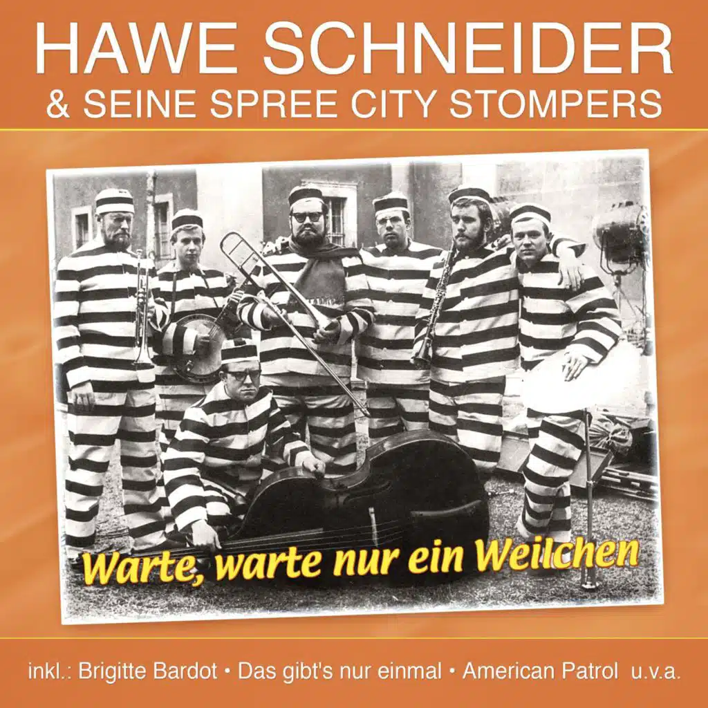 Hawe Schneider & seine Spree City Stompers