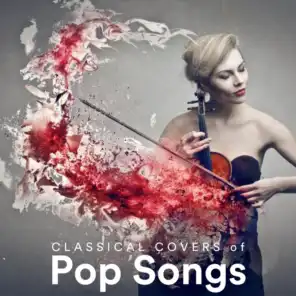 Classical Covers of Pop Songs