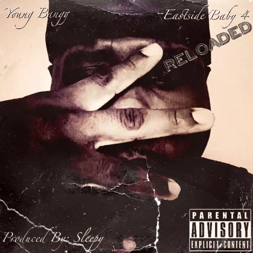 Eastside Baby 4 (Reloaded)