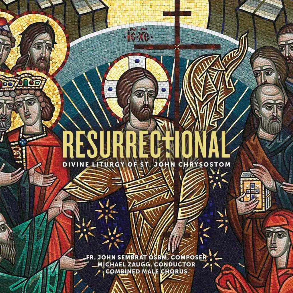 Resurrectional Divine Liturgy of St. John Chrysostom