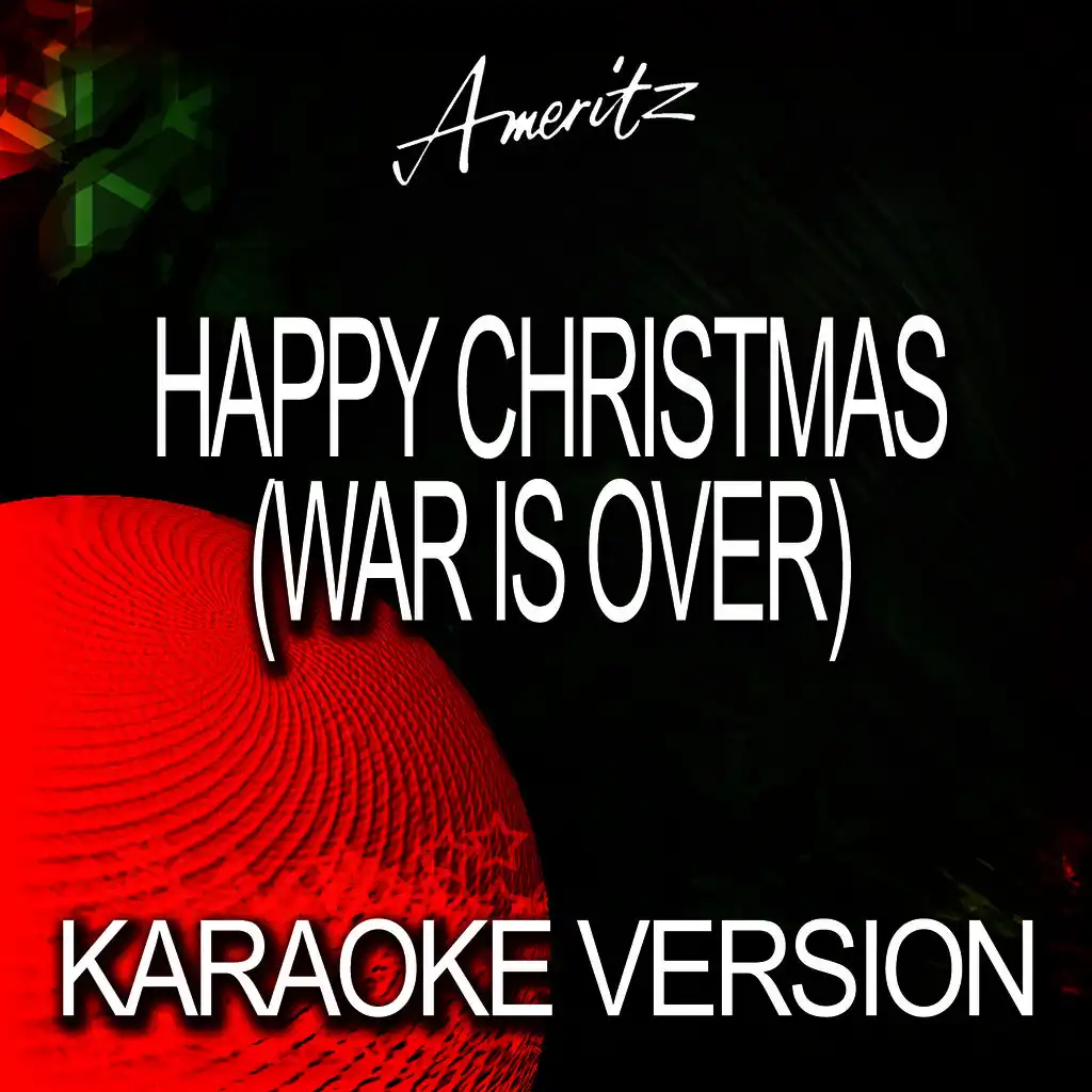 Happy Christmas (War is Over) (In The Style Of John Lennon)