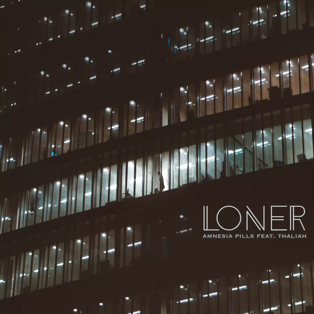 Loner (feat. Thaliah)