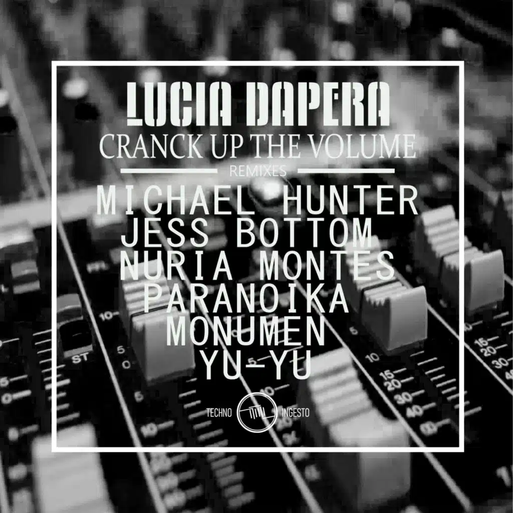 Cranck up the Volume (Paranoika Remix)