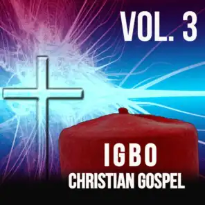 Igbo Christian Gospel Vol. 3