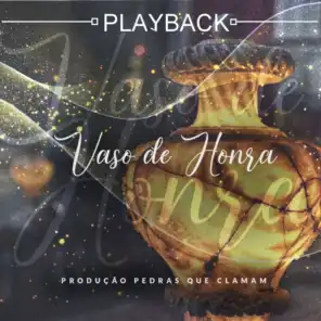 Vaso de Honra (Playback)