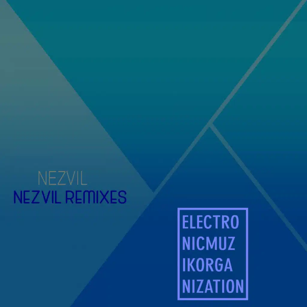 Nezvil Remixes