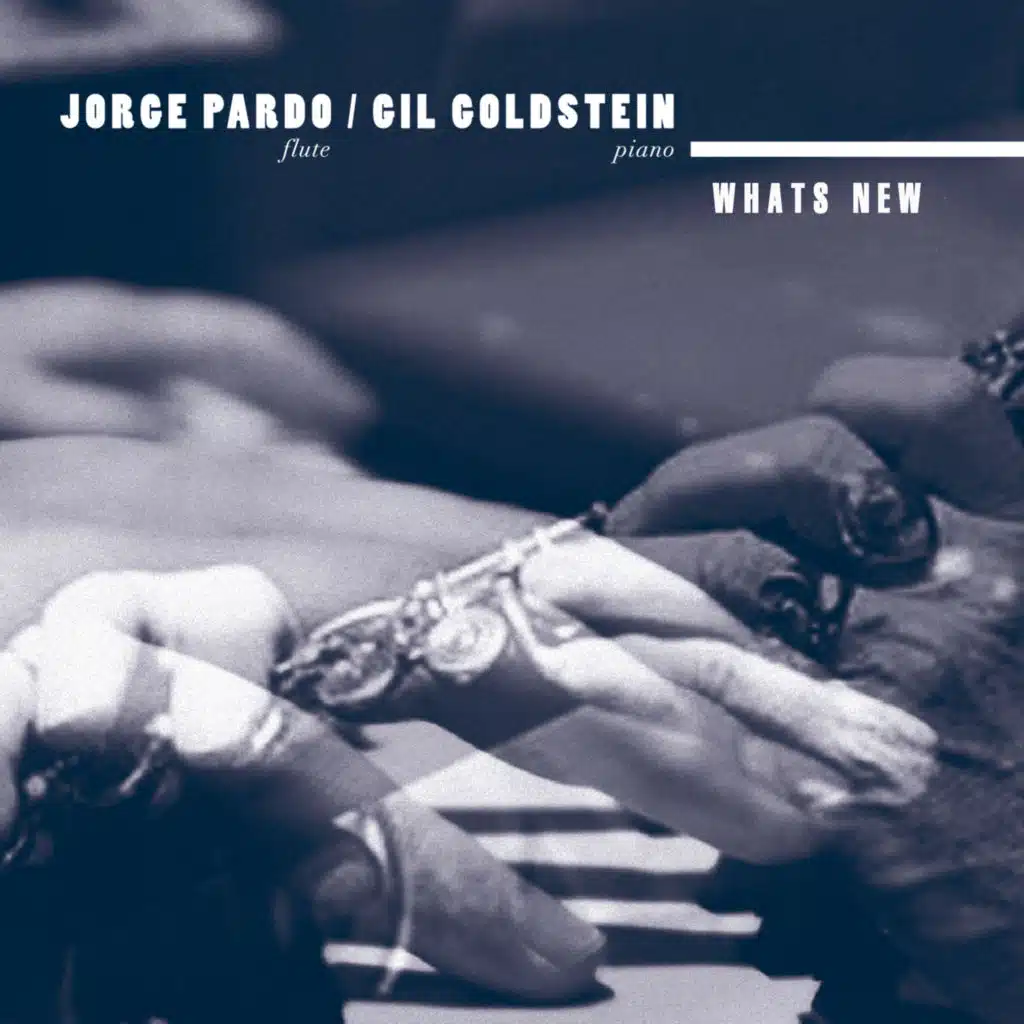 Jorge Pardo & Gil Goldstein