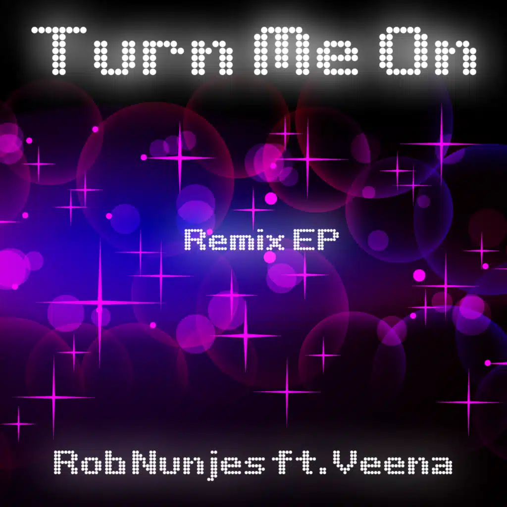 Turn Me on (Remix EP) [feat. Veena]