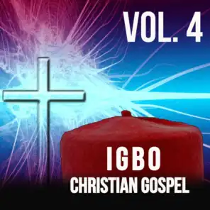 Igbo Christian Gospel Vol. 4