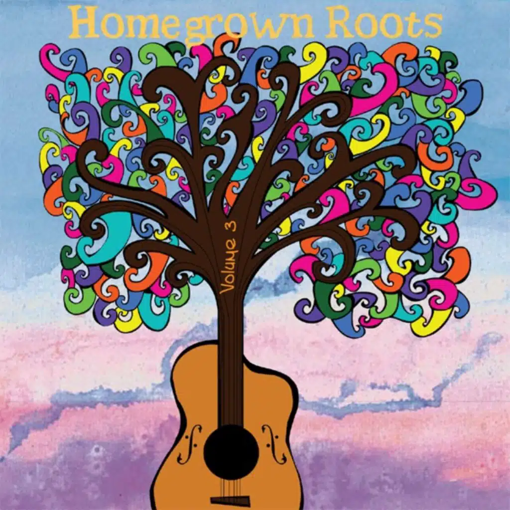 Home Grown Roots Vol 3