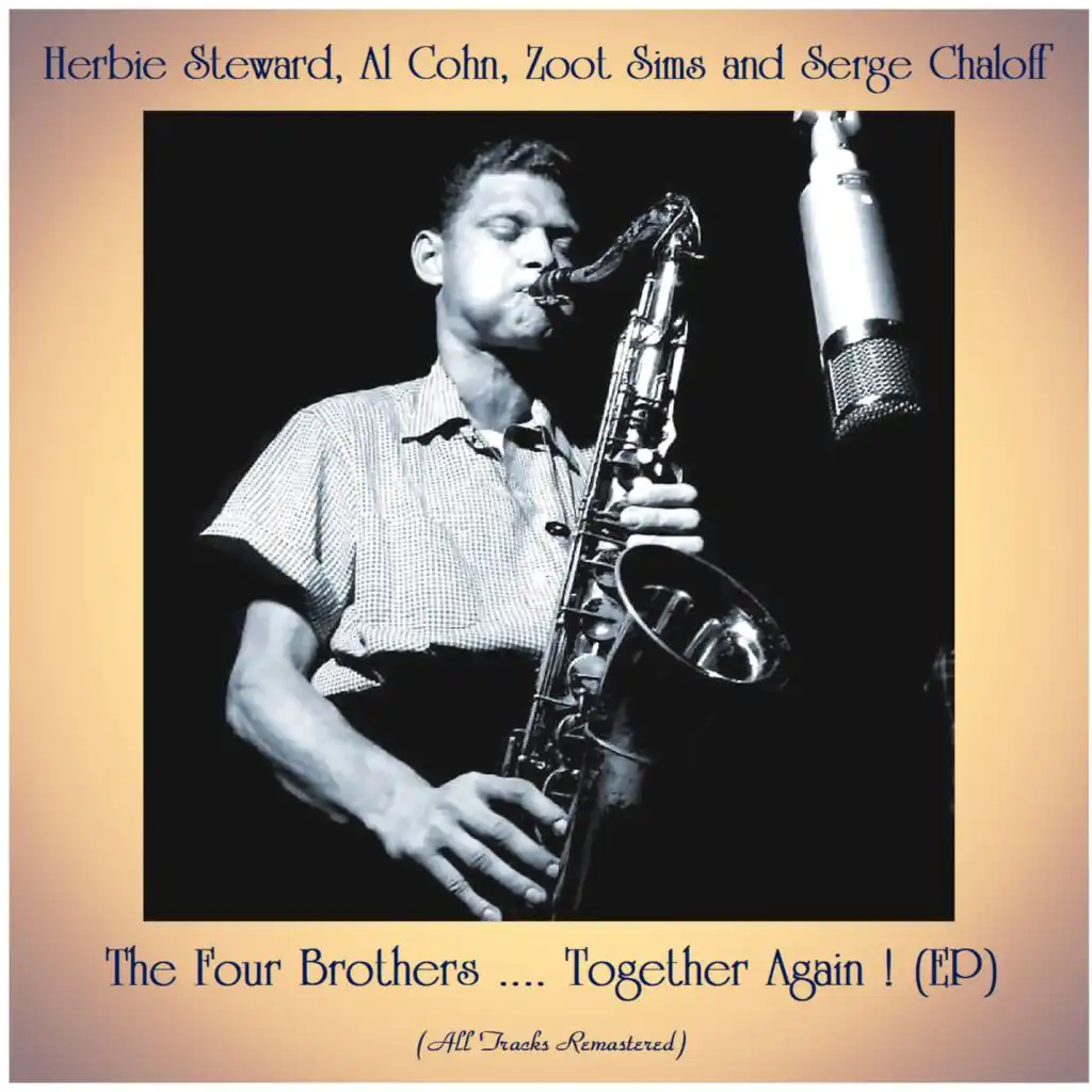 Herbie Steward, Al Cohn, Zoot Sims and Serge Chaloff