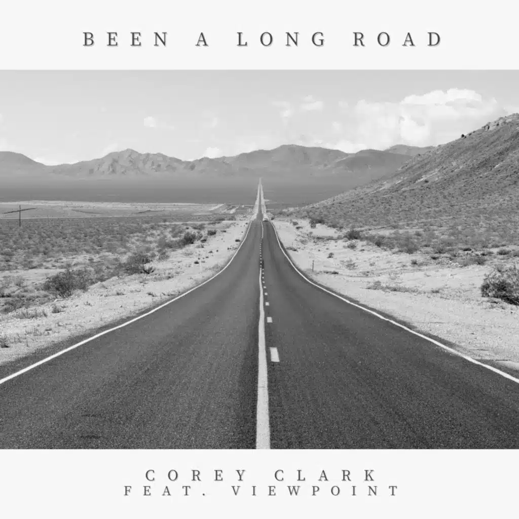 Been a Long Road (feat. Viewpoint)