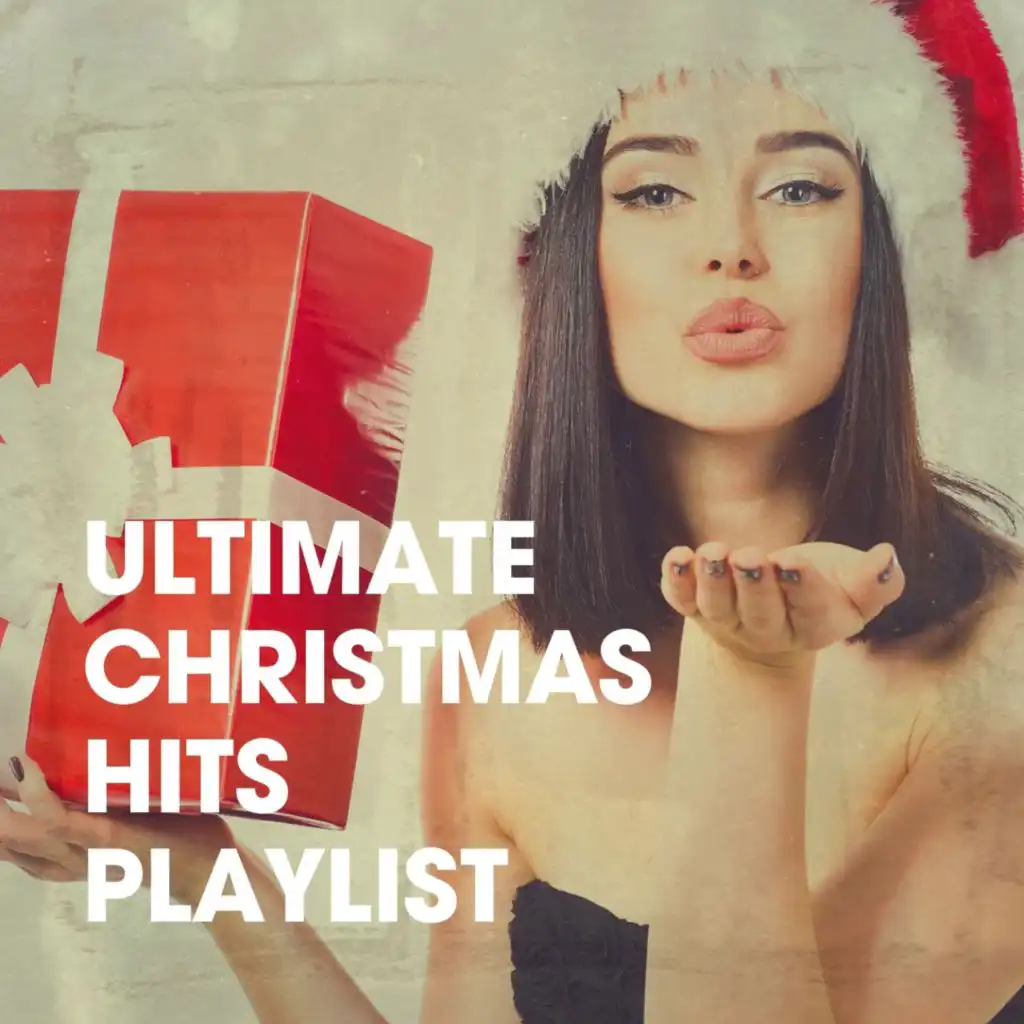 Ultimate Christmas Hits Playlist