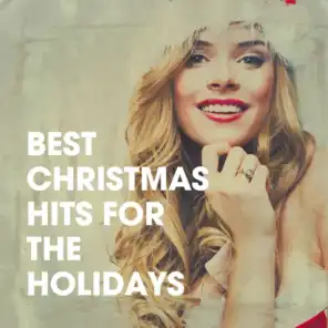 Best Christmas Hits for the Holidays