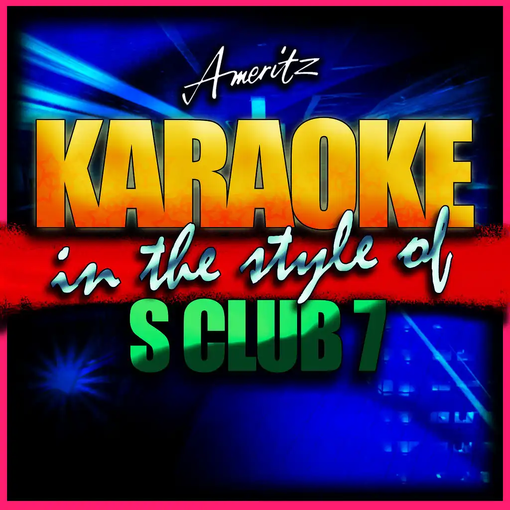 S Club Party (In the Style of S Club 7) [Karaoke Version]