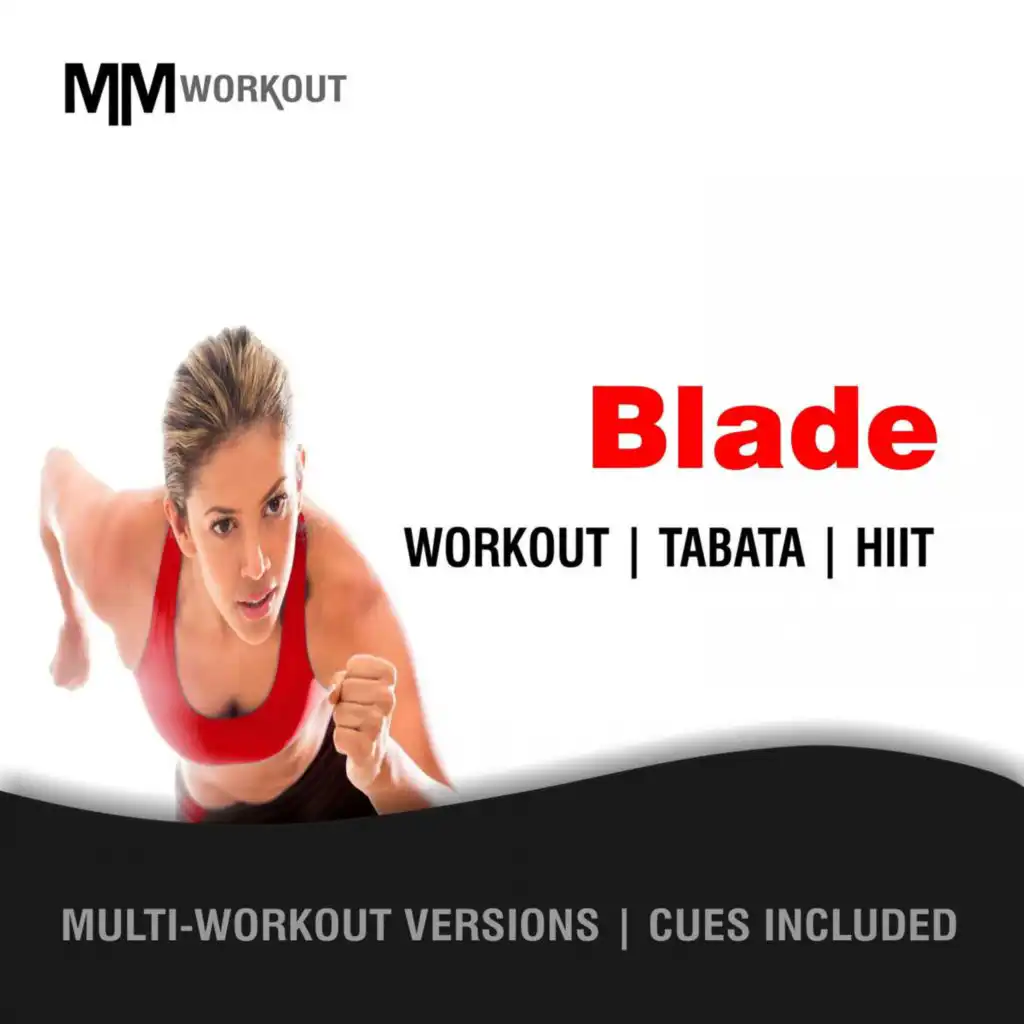 Blade, Workout Tabata HIIT (Mult-Versions, Cues Included)