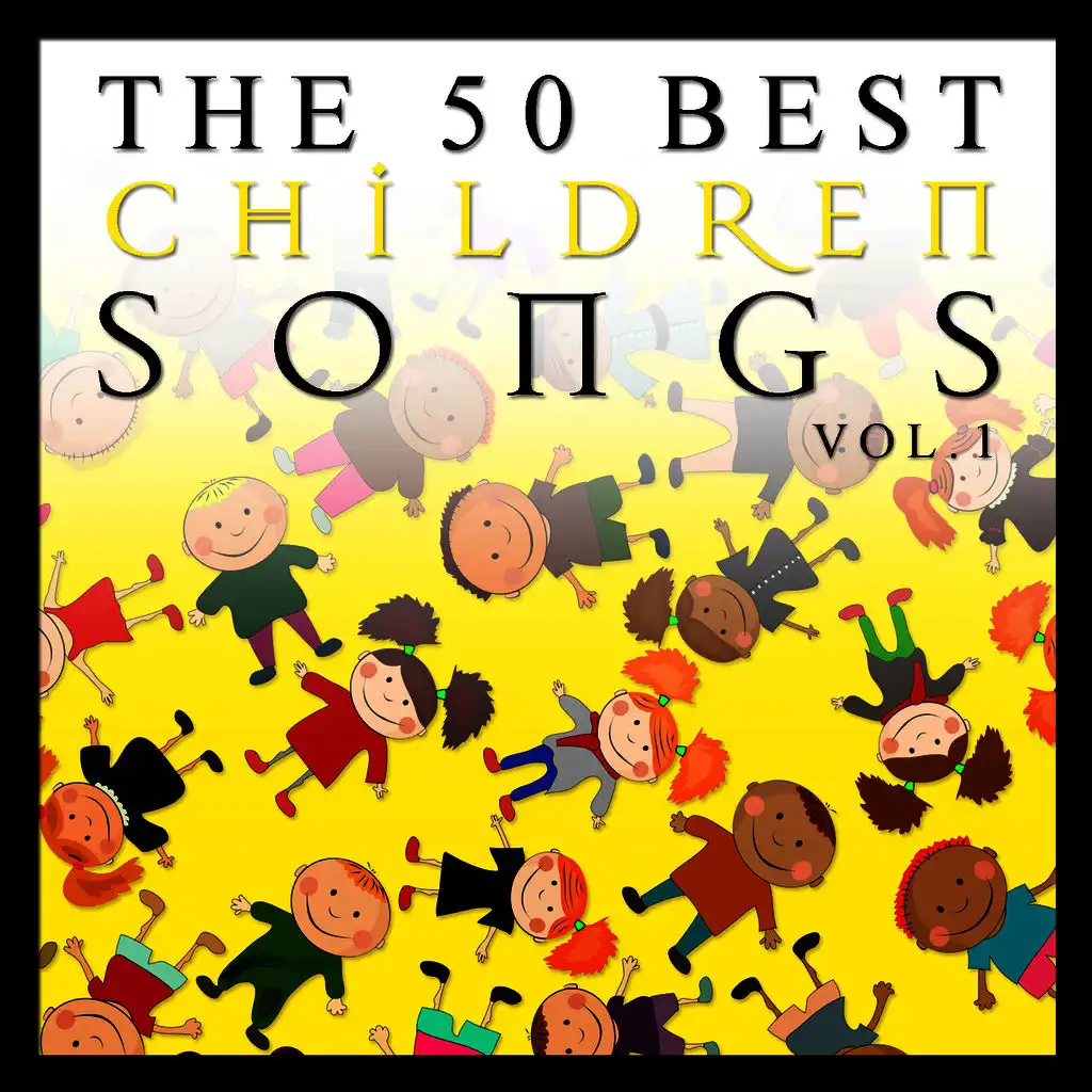 The 50 Best Children Songs Vol.1