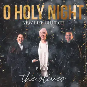 O Holy Night (feat. The Olives)