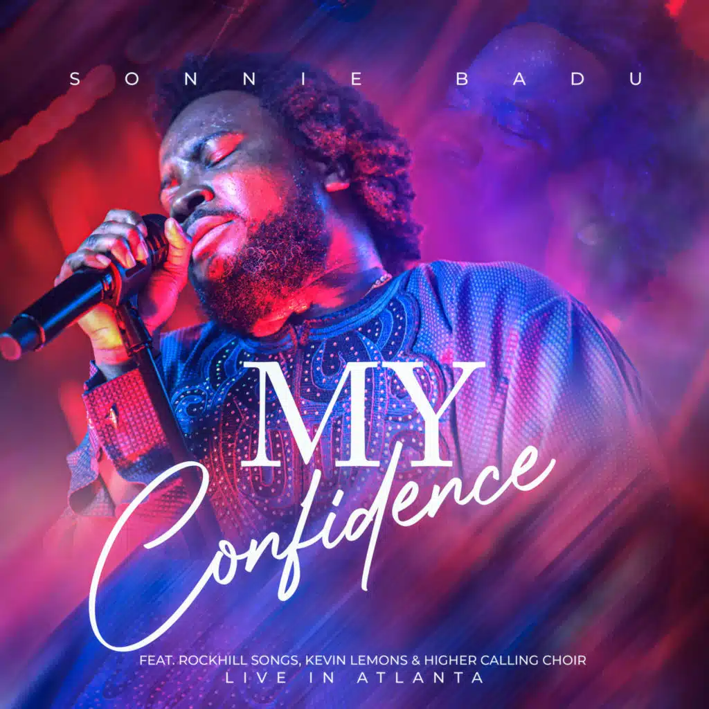 My Confidence (Live) [feat. RockHill Songs, Kevin Lemons & Higher Calling Choir]