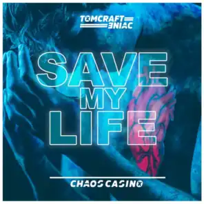 Save My Life (Extended Mix)