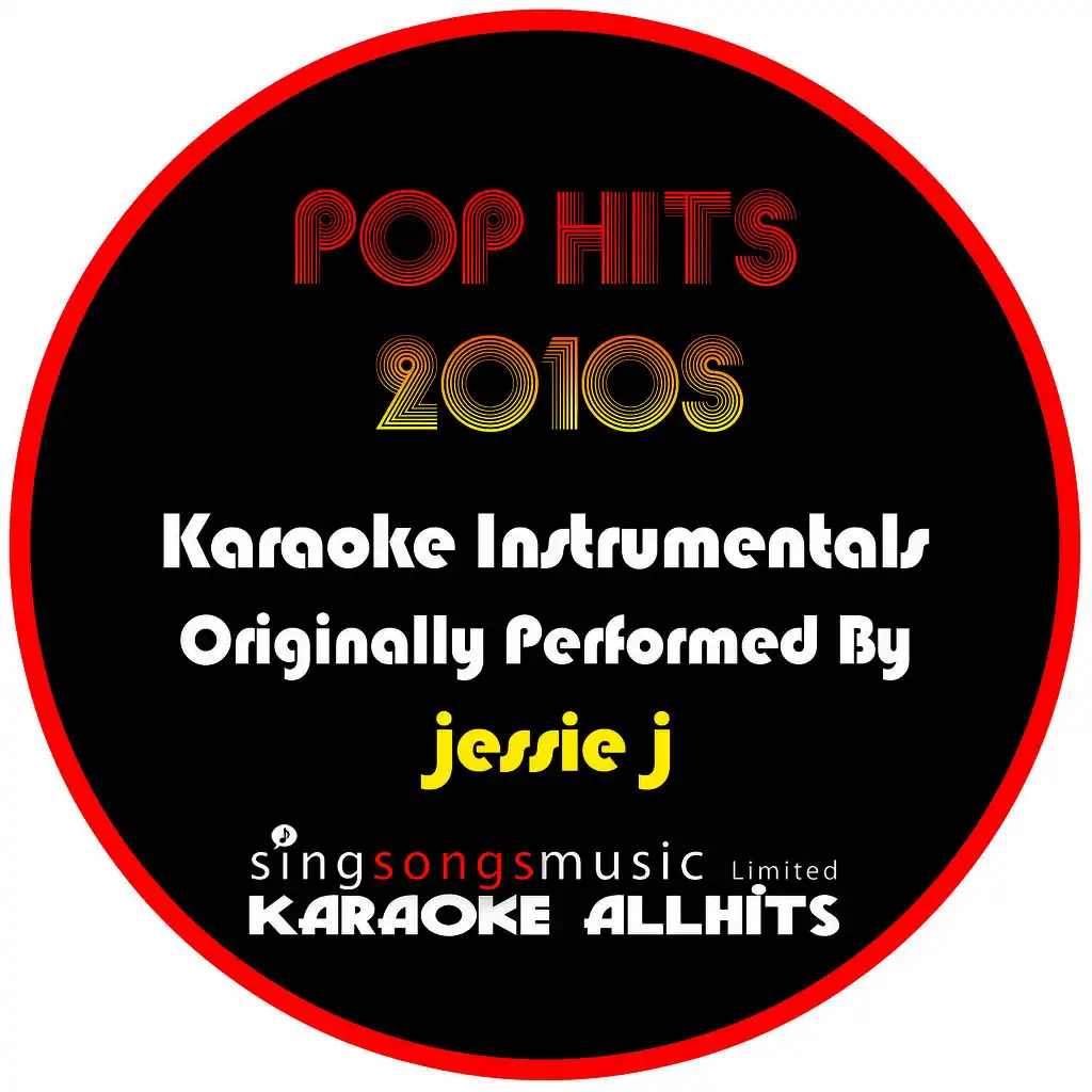 Do It Like a Dude (Originally Performed By Jessie J) [Karaoke Audio Instrumental]