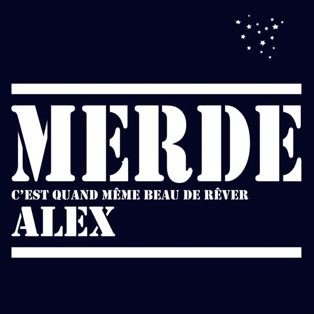 Merde, c'est quand même beau de rêver