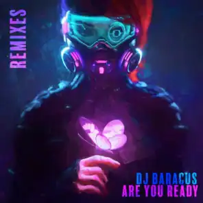 Are You Ready (Cyberpunk Mix)
