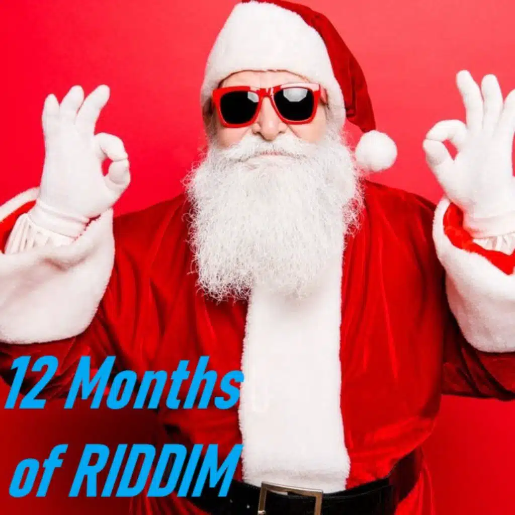 12 Months of Riddim De Lux Intuitive Lux