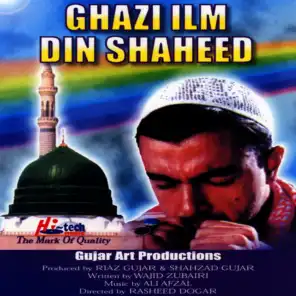 Ghazi Ilm Din Shaheed (Pakistani Film Soundtrack)