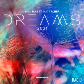 Dreams 2021 (Radio Edits) [feat. Matt Alber]