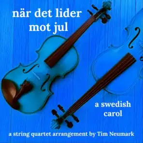 När Det Lider Mot Jul (A Swedish Carol)