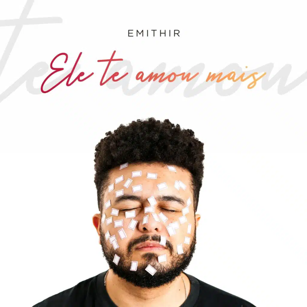 Ele Te Amou Mais