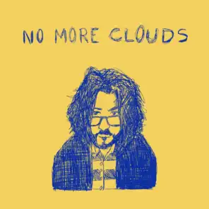 No More Clouds