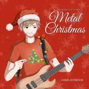 Wishing You a Very Metal Christmas