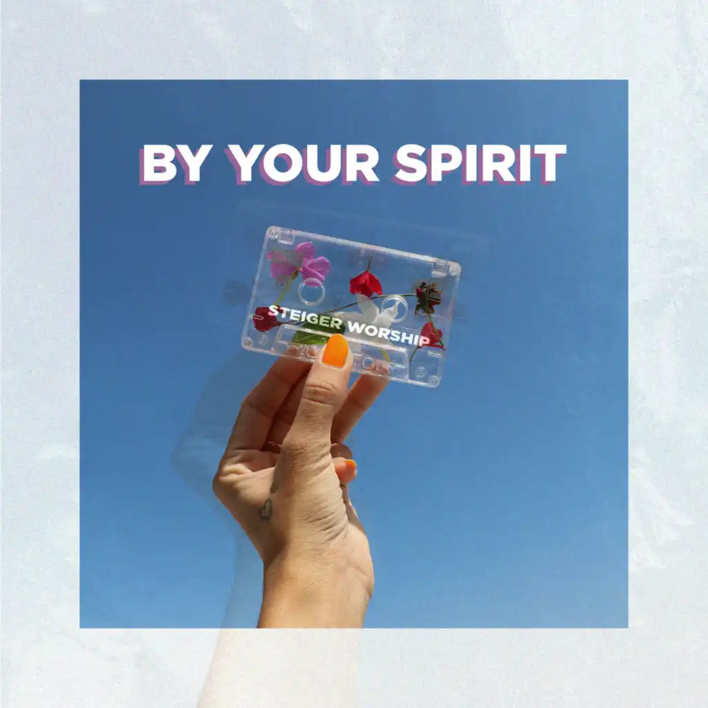 By Your Spirit