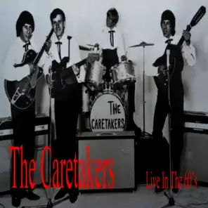 The Caretakers Live in the 60's