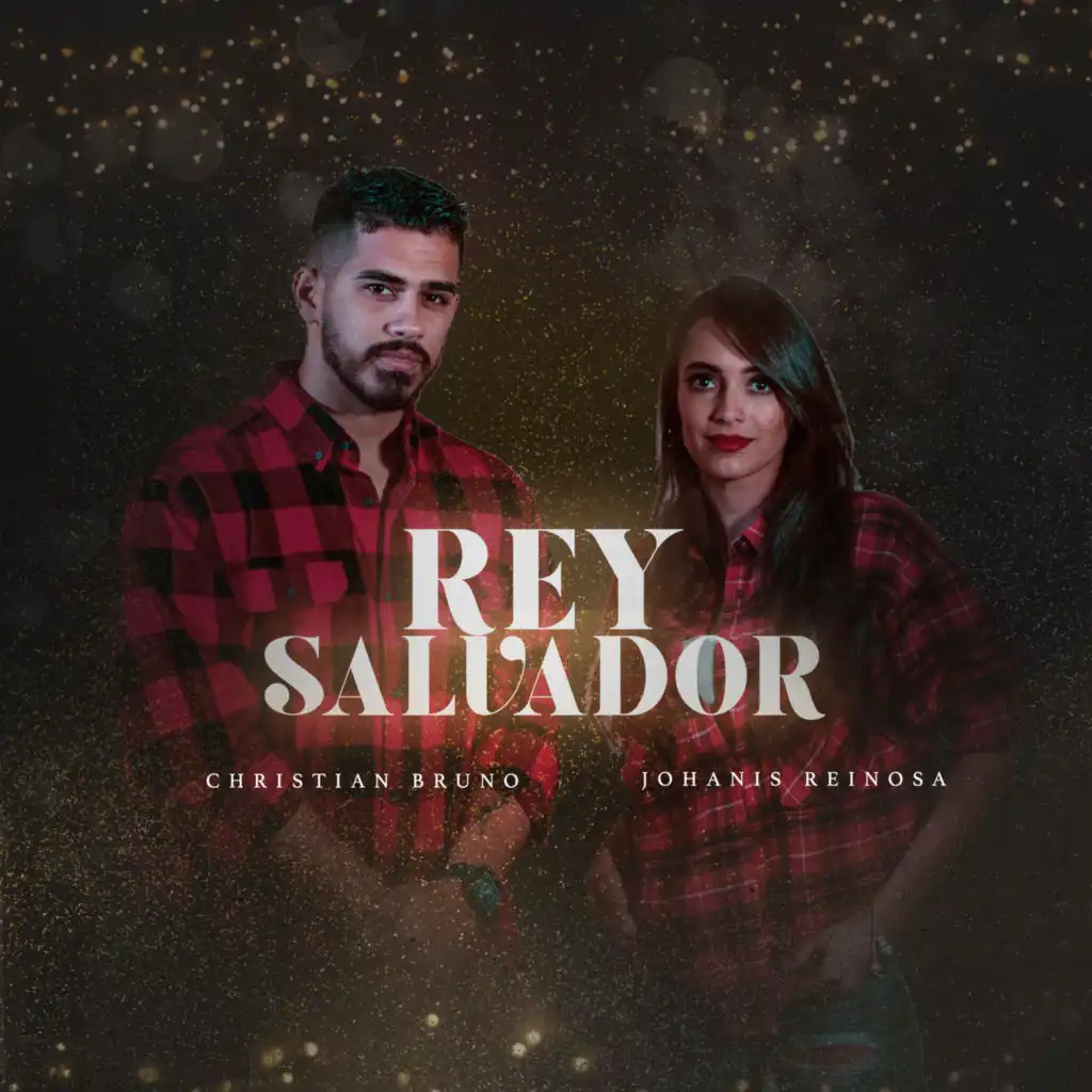 Rey Salvador (feat. Christian Bruno)